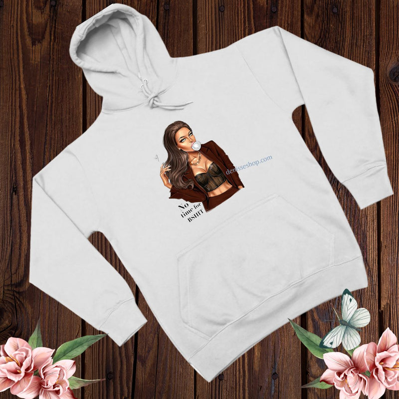 DENISSE BOUTIQUE HOODIE SWEATSHIRT NO TIME FOR BSHIT SH012