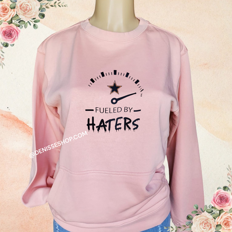 DENISSE BOUTIQUE SWEATSHIRT FUELED BY HATERS SN051